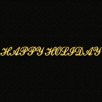 Happy Holiday Machine Embroidery Design